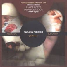 tatiana parcero - vestir la piel-julio romero-9788415458630