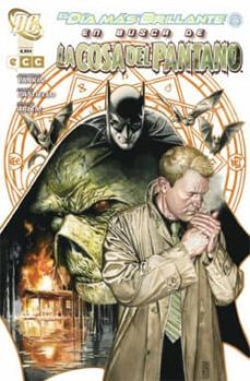 el dia mas brillante: en busca de la cosa del pantano-jonathan vankin-9788415520030
