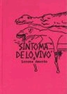 sintoma de lo vivo-lorena amoros-9788415556930
