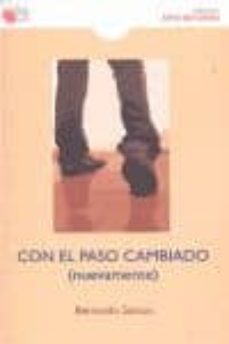 con el paso cambiado-bernardo santos ramos-9788415700630