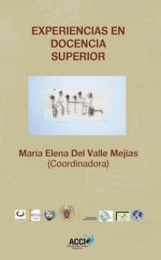 experiencias en docencia superior-m elena del valle mejias-9788415705130