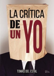 la critica de un yo-tomas del estal-9788415940630