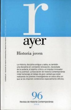 ayer nº 96: historia joven-9788415963530