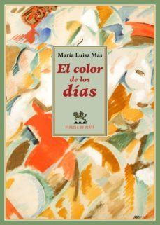 el color de los dias-maria luisa mas-9788416034130