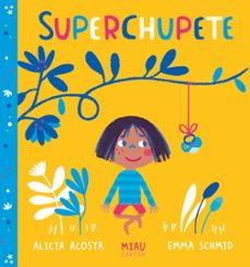 superchupete (ebook)-alicia acosta-9788418609602