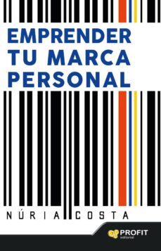 emprender tu marca personal (ebook)-nuria costa-9788416115730