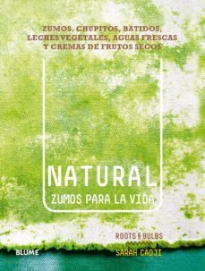 natural: zumos para la vida-sarah cadji-9788416138630
