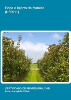 poda e injerto de frutales (uf0011)-9788416275830