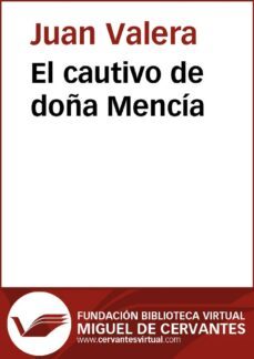 el cautivo de doña mencia (ebook)-juan valera-9788416369430