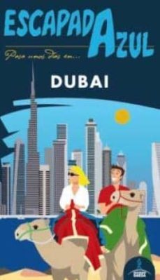 dubai 2015 (escapada azul) 2ª ed.-9788416408030