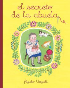 el secreto de la abuela-ayuko uegaki-9788416427130