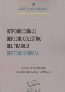 introduccion al derecho colectivo del trabajo-beatriz agra viforcos-9788416613830
