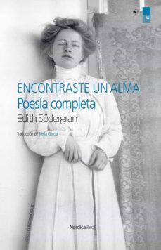 encontraste un alma (ebook)-edith sodergran-9788416830930