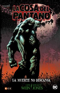 la cosa del pantano: la muerte no descansa-len wein-9788416945030
