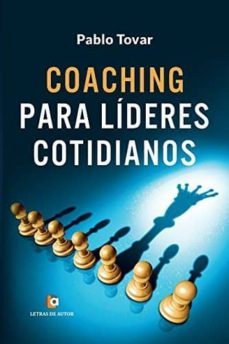 coaching para lideres cotidianos-pablo tovar-9788416958030
