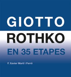 giotto rothko en 35 etapes-f. xavier marti i ferrer-9788417050030