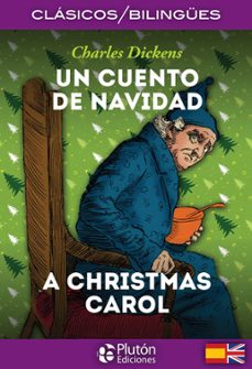 un cuento de navidad / a christmas carol (ed. bilingue español - ingles)-9788417079130