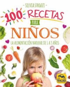 100 recetas para niños-silvia strozzi-9788417080730