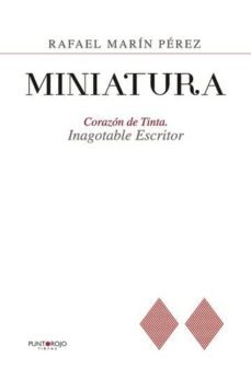 miniatura. corazon de tinta. inagotable escritor (ebook)-9788417110130