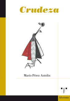 crudeza-mario perez antolin-9788417140830