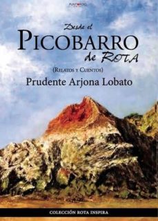 desde el picobarro de rota. relatos y cuentos-9788417148430