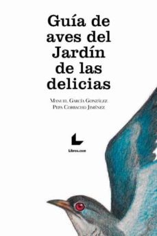 guia de aves del jardin de las delicias-manuel garcia gonzalez-9788417236830