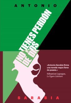 no tienes perdon de dios-antonio sarabia-9788417302030