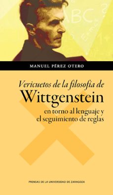 vericuetos de la filosofia de wittgenstein-manuel perez otero-9788417358730
