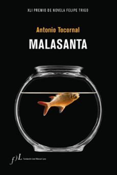 malasanta (xli premio de novela felipe trigo)-9788417453930