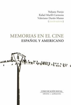 memorias en el cine español y americano-nekane parejo jimenez-rafael marfil carmona-valeriano duran manso-9788417600730