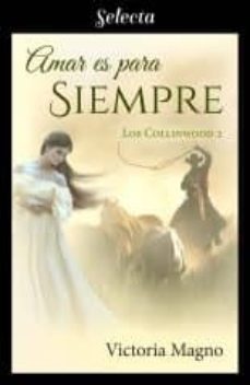 amar es para siempre (los collinwood 2) (ebook)-9788417616830