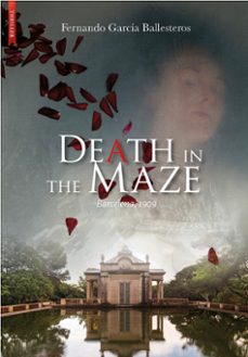 death in the maze-fernando garcia ballesteros-9788417626730