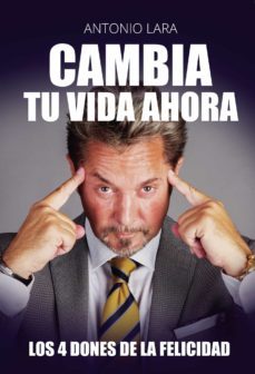 cambia tu vida ahora (ebook)-antonio lara romero-9788417715830