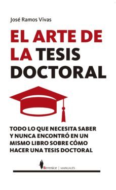el arte de la tesis doctoral-jose ramos vivas-9788417797430