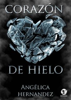 corazon de hielo (ebook)-angelica hernandez-9788417832230