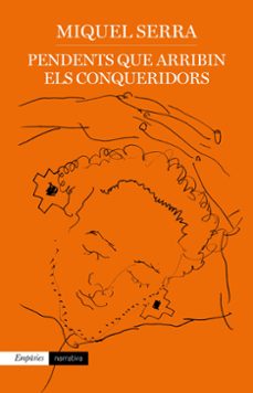 pendents que arribin els conqueridors-9788417879730