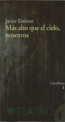 mas alto que el cielo, nosotros-javier estevez-9788417890230
