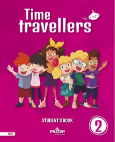 time travellers 2 red student s book english 2º primaria-9788417911430