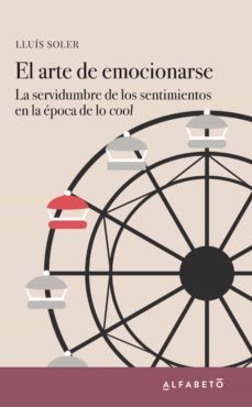 el arte de emocionarse (ebook)-lluis soler-9788417951030