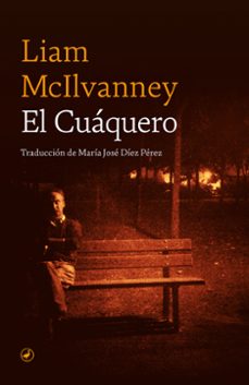 el cuaquero (ebook)-liam mcilvanney-9788418059230