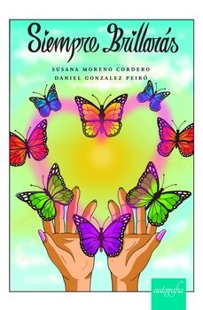 siempre brillarás-susana moreno cordero-daniel gonzalez peiro-9788418337130