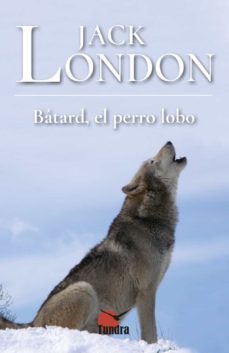 batard, el perro lobo-9788418458330
