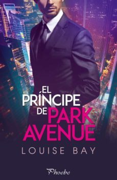 el principe de park avenue-louise bay-9788418491030
