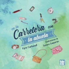 en la carretera con la abuela-kyra carbonell-9788418499630