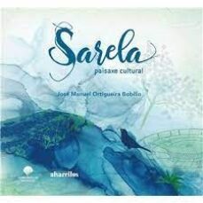 sarela. paisaxe cultural-jose manuel ortigueira bobillo-9788418567230