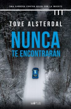 nunca te encontrarán (ebook)-tove alsterdal-9788418711930