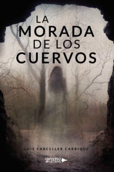 la morada de los cuervos-luis carceller carrique-9788418855030