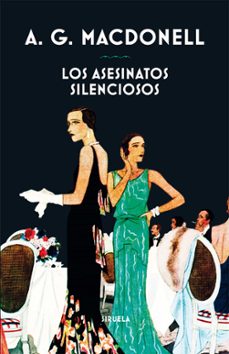 los asesinatos silenciosos-a.g. macdonell-9788418859830