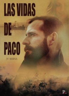 las vidas de paco-jose vicente serna berna-9788418886430