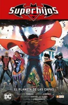 superhijos vol. 02: el planeta de las capas (segunda edición)-peter tomasi-9788419021830